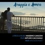 Arraggia e ammore (Versione estesa)