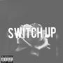 Switch Up (feat. NML Hano) [Explicit]