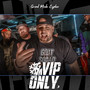 Grind Mode Cypher Vip Only 3 (Explicit)