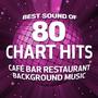 Best Sound of 80 Chart Hits