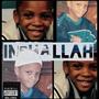 INSHALLAH (Explicit)