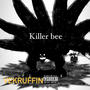 Killer bee (Explicit)