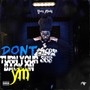 Don’t Turn Your Back On YM (Deluxe) [Explicit]