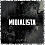 MIDIALISTA (Explicit)