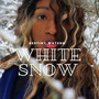 White Snow (Explicit)