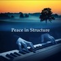 Peace in Structure