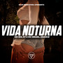 Vida Noturna