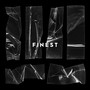 Finest (Explicit)