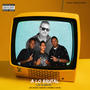 A LO BRUTAL (feat. Wacka Renovado & Kouzer) [Explicit]