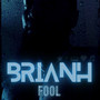 Fool (Explicit)