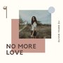 No More Love