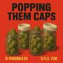 Popping Them Caps (feat. Big Squeaks) [Explicit]