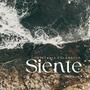 Siente (feat Stefania Colangelo)
