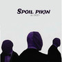 Spoil Pikin (Explicit)