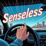 Senseless (feat. Sonni Ali) [Explicit]