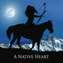 A Native Heart