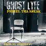 GHOST LYFE (Explicit)