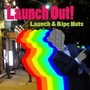 Launch Out!