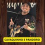 Cavaquinho e Pandeiro