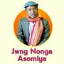 Jwng Nonga Asomiya (feat. Sulekha Basumatary)