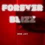 Forever Blizz (Explicit)