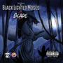 Black Lighter Moses & The Last Blade In The East (Explicit)