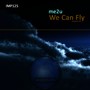 We Can Fly - Single