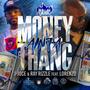 Money Ain't A Thang (feat. J Juce, Ray Rizzle & Lorenzo Frontrow) [Radio Edit]