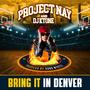 Bring It In Denver (feat. DJ Ktone)