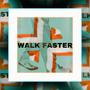 Walk Faster