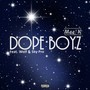 Dope Boyz (Explicit)