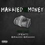 Married To The Money (Explicit)