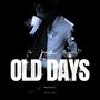 Old Days (Explicit)