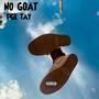 No Goat (Explicit)