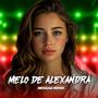 Melô de Alexandra (feat. Laercio Mister Produções) [Reggae Remix]