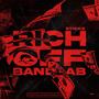 Rich Off Bandlab (Explicit)