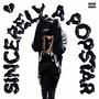 Sincerely A Popstar (Explicit)