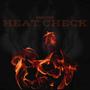 HEAT CHECK (Explicit)