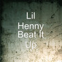 Beat It Up (Explicit)