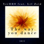 The Way You Dance