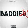 Baddie$ (Explicit)