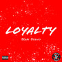 Loyalty (Explicit)