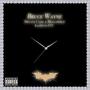 Bruce Wayne (feat. Swuave Cash) [Explicit]