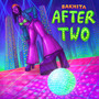 After Two (Explicit)