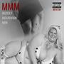 MMM (MUSCLY MOLDOVIAN MEN) [Explicit]