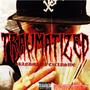 TRAUMATIZED (Explicit)