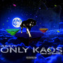 Only Kaos P1 (Explicit)