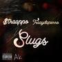 Slugs (Explicit)