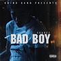 Bad Boy (Explicit)