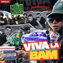 Viva la Bam (feat. hoodboykool) [Explicit]